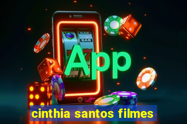 cinthia santos filmes